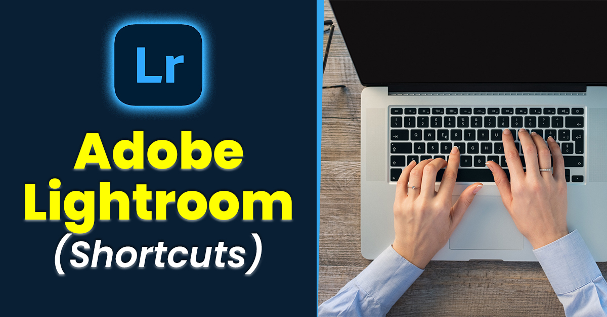 adobe lightroom shortcuts