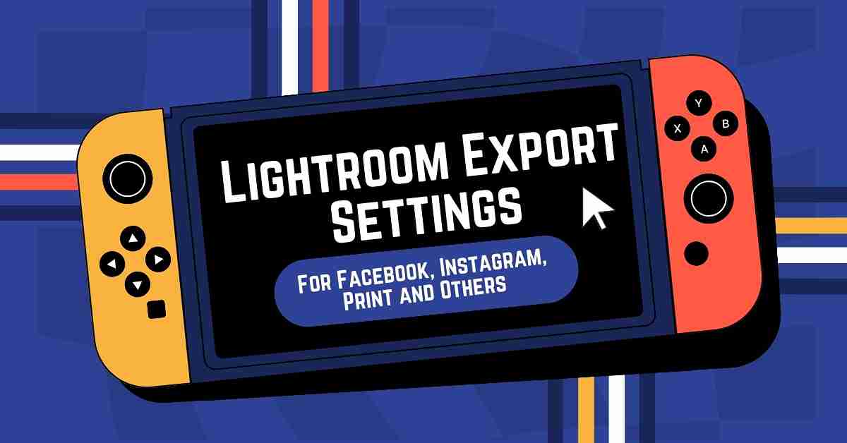 Lightroom Export Settings